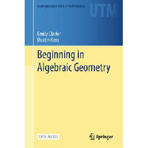Beginning in Algebraic Geometry | Emily Clader, Dustin Ross (ISBN: 9783031888182)