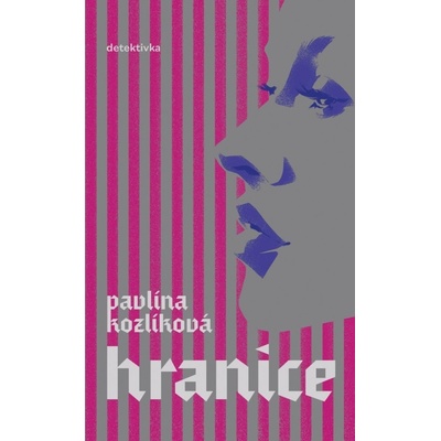Hranice - Pavlína Kozlíková