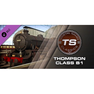 Dovetail Games Train Simulator Thompson Class B1 Loco Add-On DLC (PC)