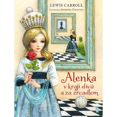 Alenka v kraji divů a za zrcadlem - Lewis Carroll