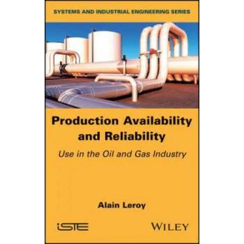 Image 1 of Production Availability and Reliability - Use in the Oil and Gas industry | Alain Leroy