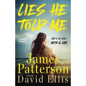 LP-LIES HE TOLD ME | PATTERSON JAMES (ISBN: 9780316577861)