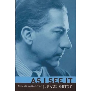 As I See It | J. Paul Getty, J. Getty (ISBN: 9781684116461)