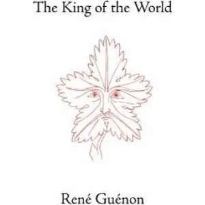 King of the World | René Guénon (ISBN: 9780900588587)