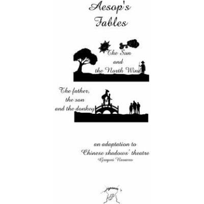 Aesop's Fables. An adaptation to Chinese shadows' theatre