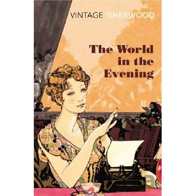 World in the Evening Isherwood Christopher