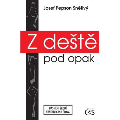 Z deště pod opak -