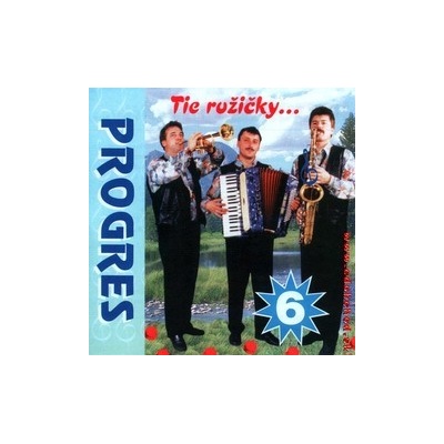 PROGRES 6 - Tie ružičky CD