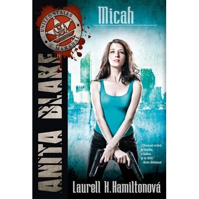 Micah - Anita Blake 13 - Hamiltonová K. Laurell