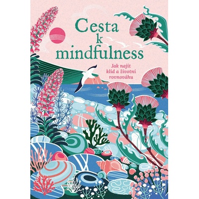 Cesta k mindfulness