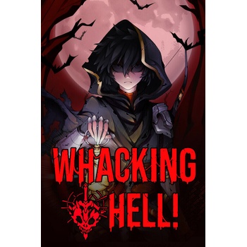 Whacking Hell!