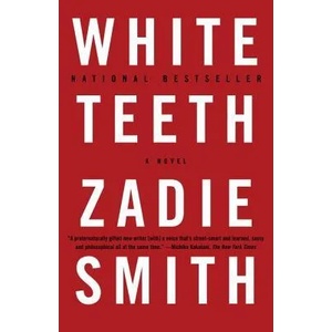 White Teeth | Zadie Smith (2006)