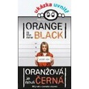 Oranžová je nová černá. Můj rok v ženské věznici - Piper Kerman - Grada