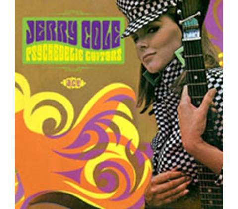 Jerry Cole - Psychedelic Guitars
