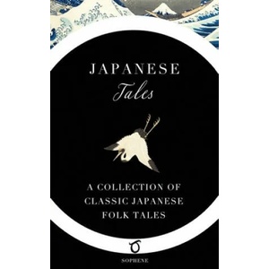 Japanese Tales | Grace James, Sophene (ISBN: 9781925937152)
