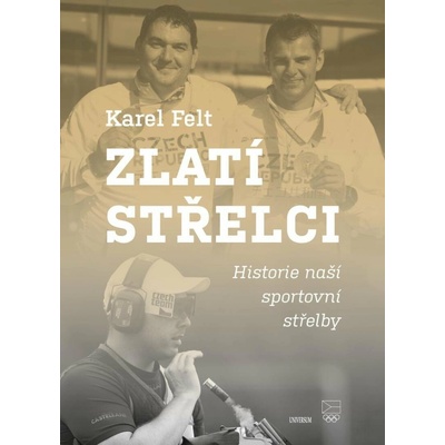Zlatí střelci - Karel Felt