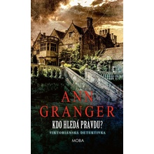 Kdo hledá pravdu? - Ann Granger