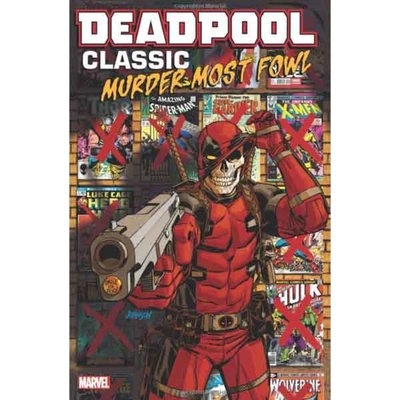 Deadpool Classic 22: Murder most fowl