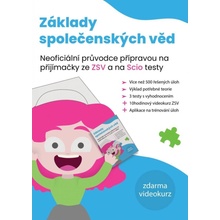 Základy společenských věd - Neoficiální průvodce přípravou na přijímačky ze ZSV a na SCIO testy, 2. vydání - autorů kolektiv