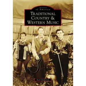 Traditional Country & Western Music | Anderson, Karl (ISBN: 9781467105392)