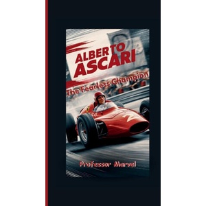 Alberto Ascari | Professor Marvel (2024)