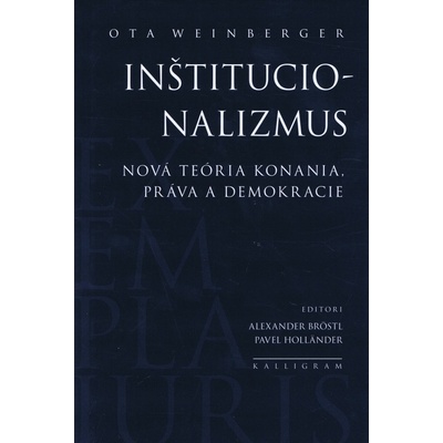 Inštitucionalizmus - Ota Weinberger