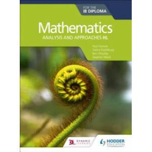 Mathematics for the IB Diploma: Analysis and approaches HL (ISBN: 9781510462366)