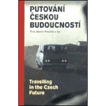 Putování českou budoucností