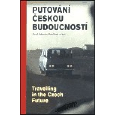 Putování českou budoucností