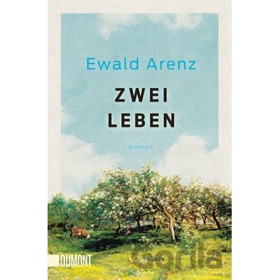 Zwei Leben - Ewald Arenz