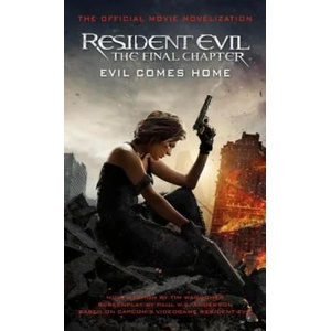 Resident Evil: The Final Chapter (The Official Movie Novelization) | Tim Waggoner (ISBN: 9781785652967)