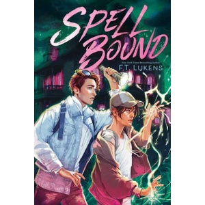 Spell Bound | Lukens, F. T (ISBN: 9781665916226)