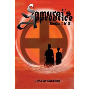 Samurai's Apprentice: Books 1 & 2: Samurai's Apprentice & Ninja's Apprentice | David Walters (ISBN: 9781500418441)