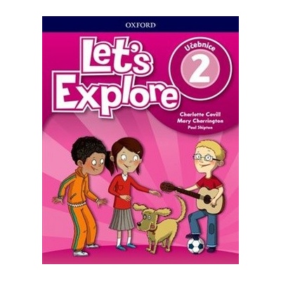 Let's Explore 2 Student's Book CZ Charlotte Covill, Mary Charrington, Paul Shipton