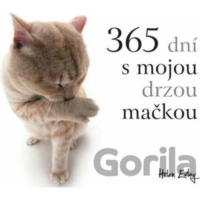 365 dní s mojou drzou mačkou - Helen Exley