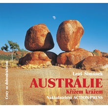 Austrálie: Křížem krážem - Leoš Šimánek