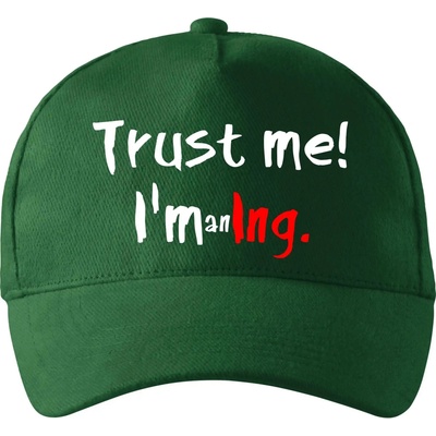 Trust me I´m an Ing. / Ver mi som Ing. RAP Fľaškovozelená