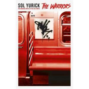 Warriors | Sol Yurick (ISBN: 9781788164337)