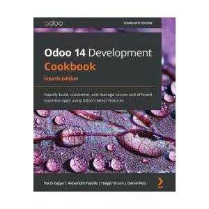 Odoo 14 Development Cookbook | Alexandre Fayolle, Holger Brunn (ISBN: 9781800200319)