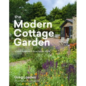 Modern Cottage Garden: A Fresh Approach to a Classic Style (ISBN: 9781604699081)