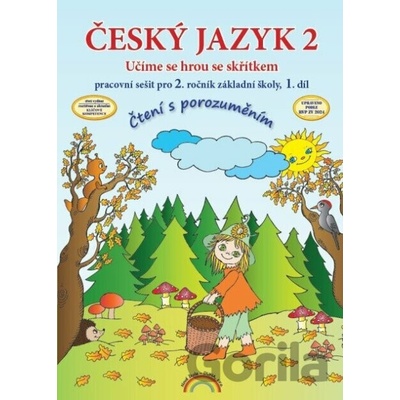 Český jazyk 2 - pracovní sešit 1. díl, Čtení s porozuměním