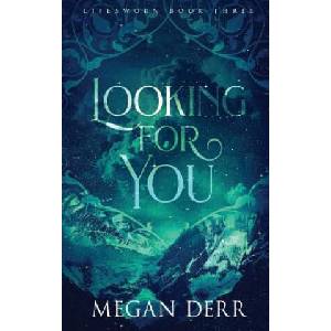 Looking for You | Megan Derr (ISBN: 9781981098132)