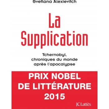 La supplication | Svetlana Alexievitch