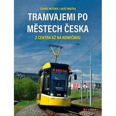 Tramvajemi po městech Česka