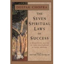 The Seven Spiritual Laws of Success : A Practical Guide to the Fulfillment of Yo