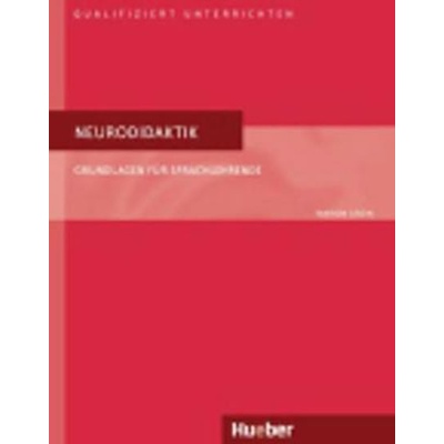 Neurodidaktik:: Grundlagen für Sprachlehrende