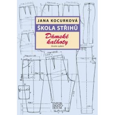 Škola střihů - Dámské kalhoty