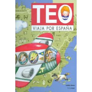 Teo viaja por España | VIOLETA DENOU (ISBN: 9788448003999)
