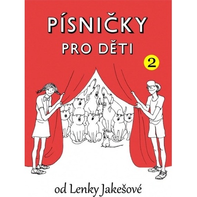 Pesničky pre deti 2 od Lenky Jakešovej