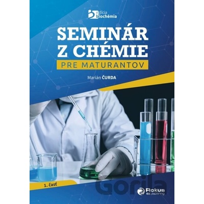 Seminár z chémie pre maturantov - Marián Čurda